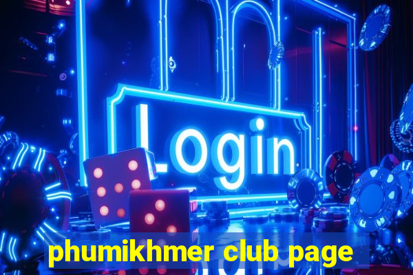 phumikhmer club page