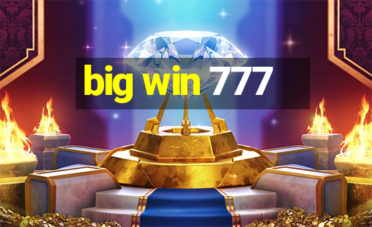 big win 777