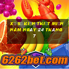 xổ số kiến thiết miền nam ngày 24 tháng 7