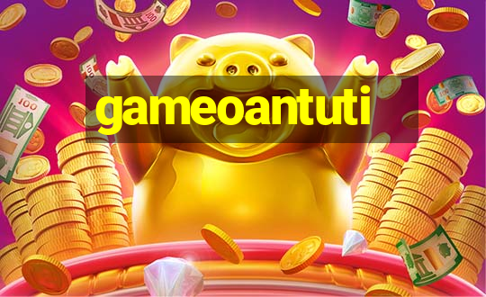 gameoantuti