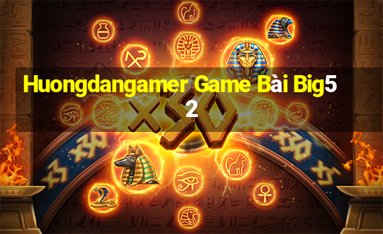 Huongdangamer Game Bài Big52