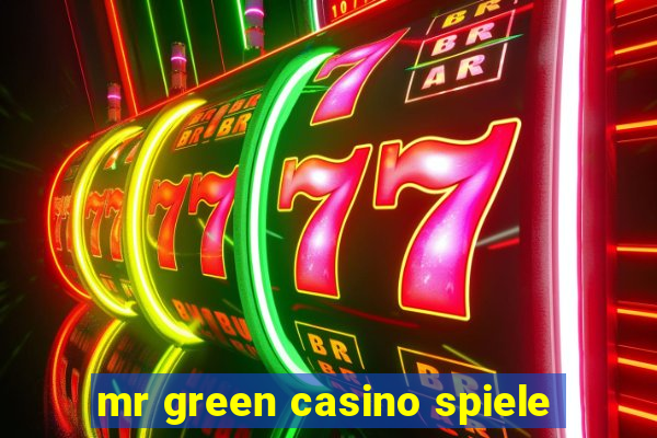 mr green casino spiele