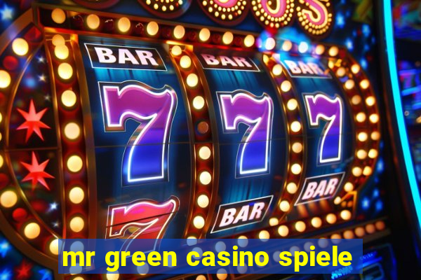 mr green casino spiele