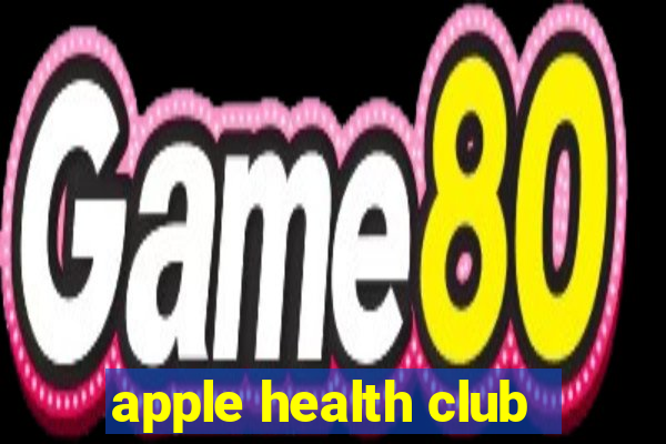 apple health club