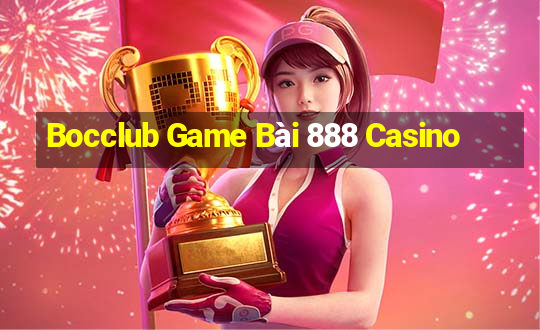 Bocclub Game Bài 888 Casino