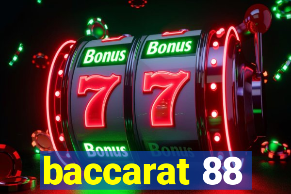 baccarat 88