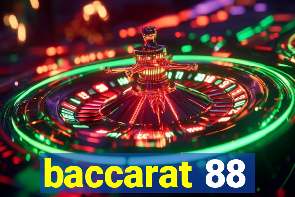 baccarat 88