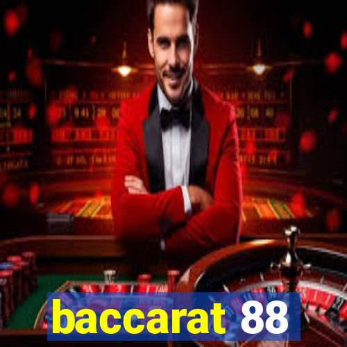 baccarat 88