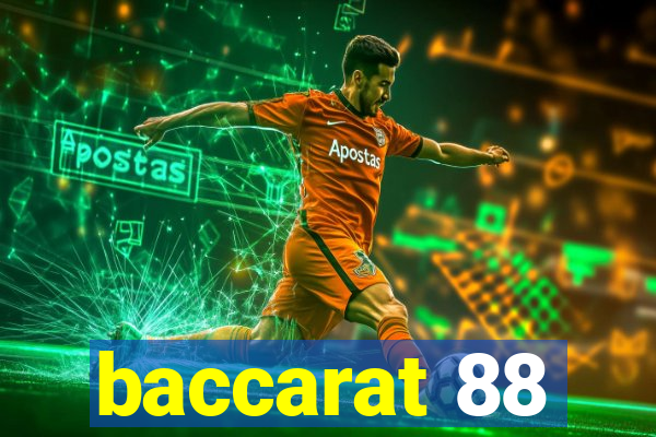 baccarat 88