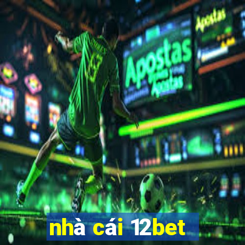 nhà cái 12bet