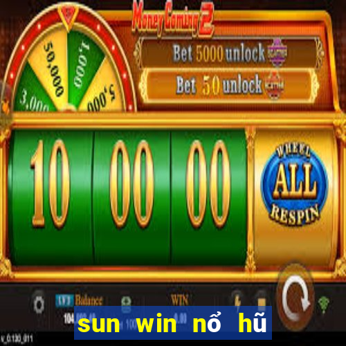 sun win nổ hũ apk cho android