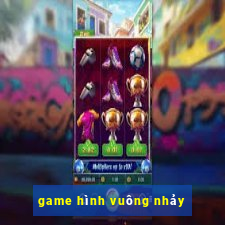 game hình vuông nhảy