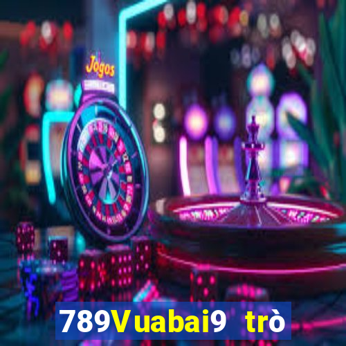 789Vuabai9 trò chơi điện tử đơn