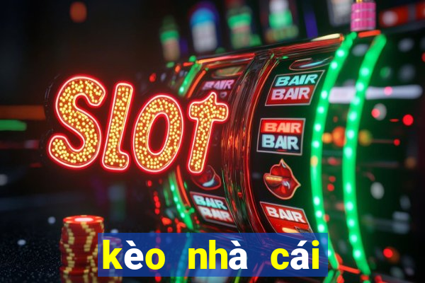 kèo nhà cái world cup tỉ số