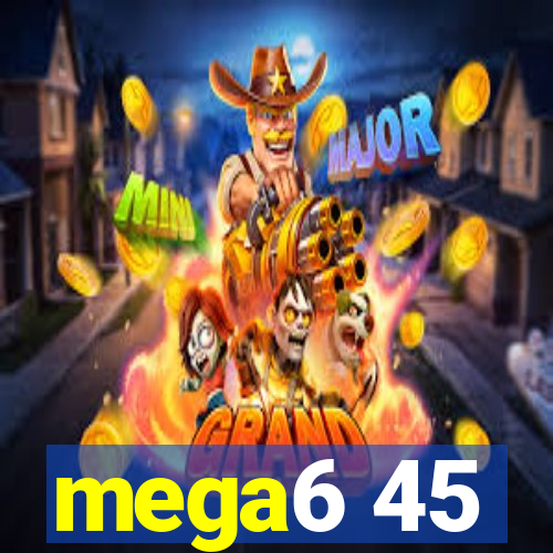 mega6 45