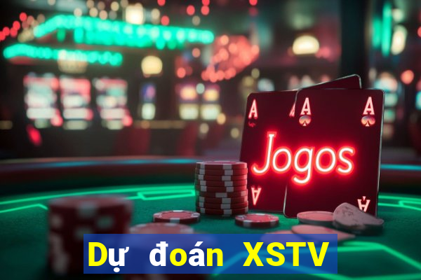 Dự đoán XSTV ngày 10