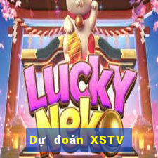 Dự đoán XSTV ngày 10