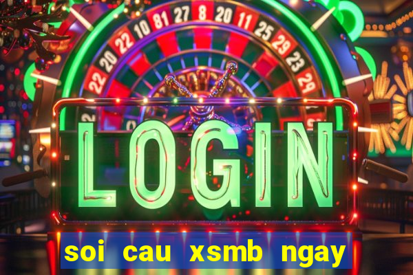 soi cau xsmb ngay 9 8 2024