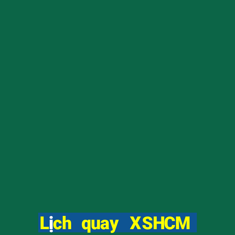 Lịch quay XSHCM ngày thứ sáu