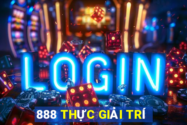 888 THỰC GIẢI TRÍ