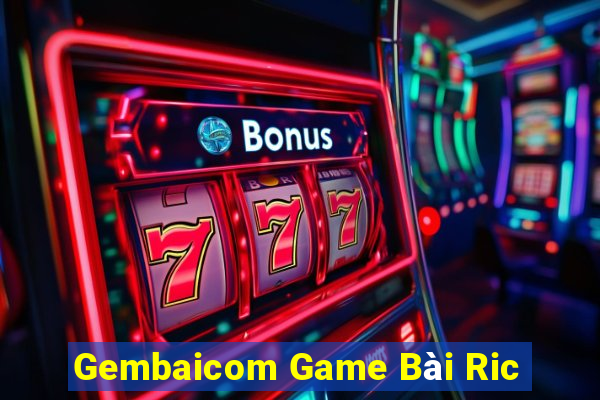 Gembaicom Game Bài Ric