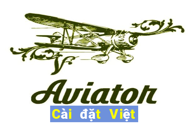 Cài đặt Việt nam phiên bản cũ