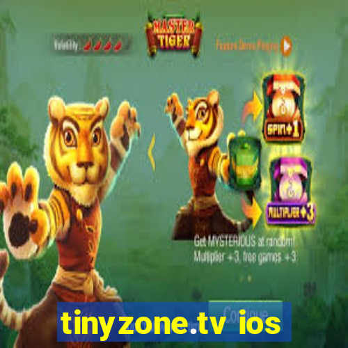 tinyzone.tv ios