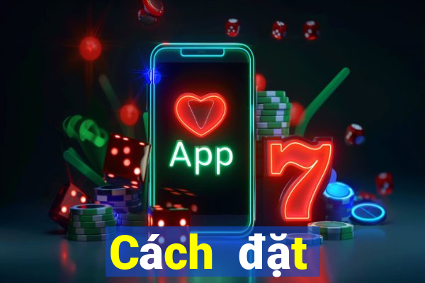 Cách đặt cược XSKH ngày 2