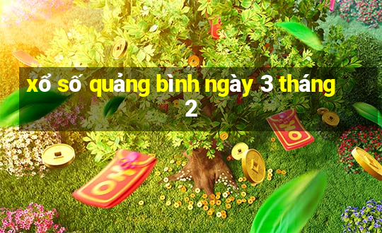 xổ số quảng bình ngày 3 tháng 2