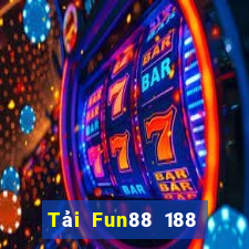 Tải Fun88 188 thưởng tặng 188