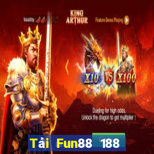 Tải Fun88 188 thưởng tặng 188