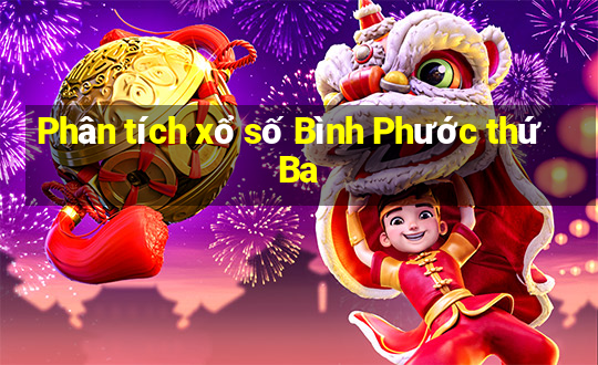 Phân tích xổ số Bình Phước thứ Ba