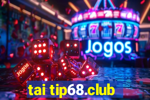 tai tip68.club