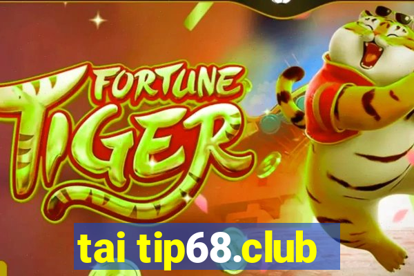 tai tip68.club