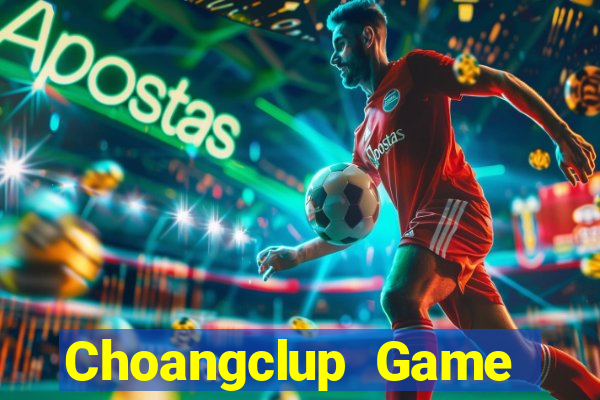 Choangclup Game Bài Trên Máy Tính