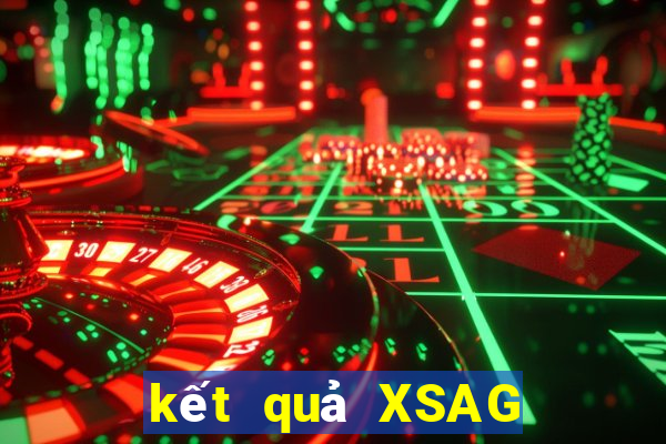 kết quả XSAG ngày 11