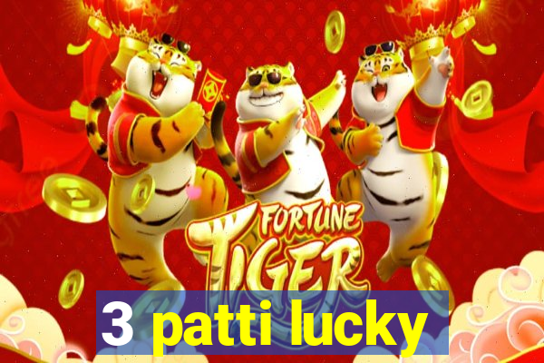 3 patti lucky