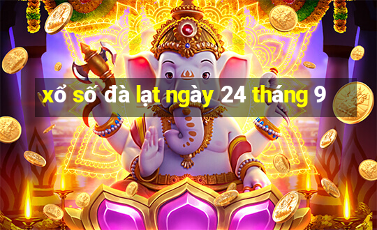 xổ số đà lạt ngày 24 tháng 9