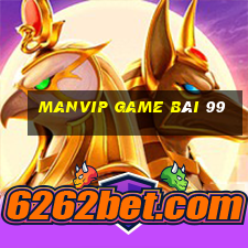 Manvip Game Bài 99