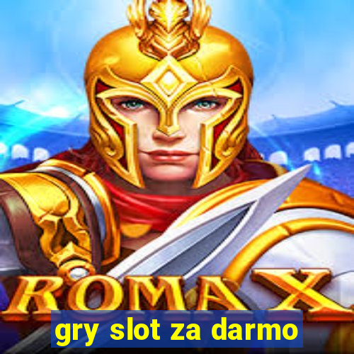 gry slot za darmo