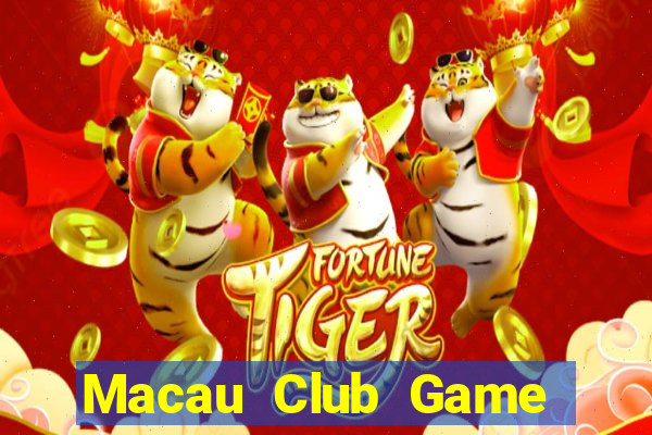 Macau Club Game Bài Online Miễn Phí