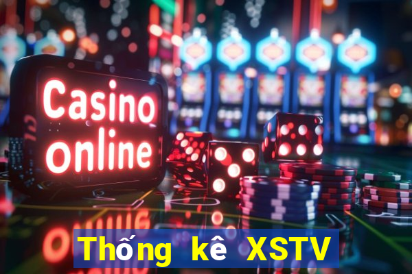 Thống kê XSTV ngày mai