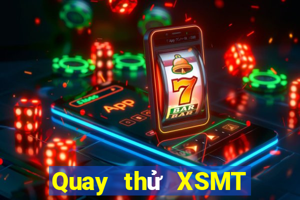 Quay thử XSMT ngày 5