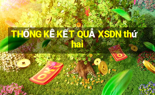 THỐNG KÊ KẾT QUẢ XSDN thứ hai