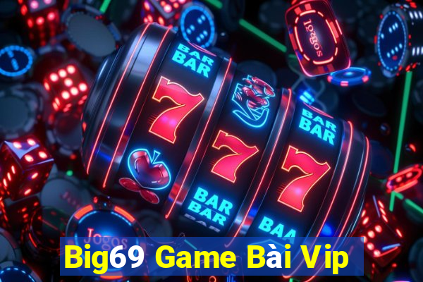 Big69 Game Bài Vip