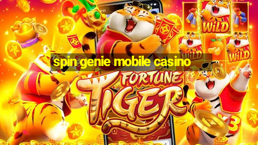 spin genie mobile casino