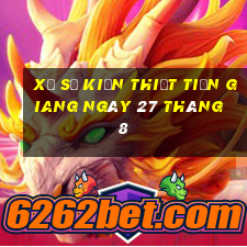 xổ số kiến thiết tiền giang ngày 27 tháng 8