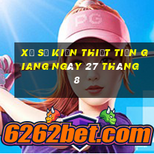 xổ số kiến thiết tiền giang ngày 27 tháng 8