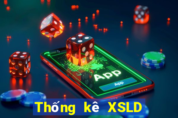 Thống kê XSLD thứ bảy