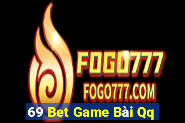 69 Bet Game Bài Qq